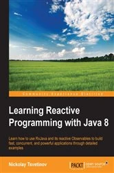 Book cover of Learning Reactive Programming with Java 8 by Nickolay Tsvetinov