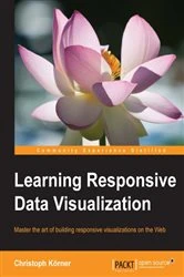 Book cover of Learning Responsive Data Visualization by Christoph Korner