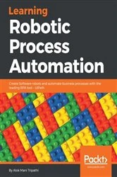 Book cover of Learning Robotic Process Automation by Alok Mani Tripathi