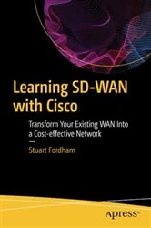 Book cover of Learning SD-WAN with Cisco by Stuart Fordham