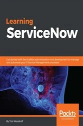Book cover of Learning ServiceNow by Tim Woodruff