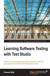 Book cover of Learning Software Testing with Test Studio by Rawane Madi