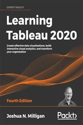 Book cover of Learning Tableau 2020 (4th ed.) by Joshua N. Milligan