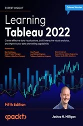 Book cover of Learning Tableau 2022 (5th ed.) by Joshua N. Milligan