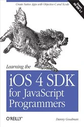 Book cover of Learning the iOS 4 SDK for JavaScript Programmers by Danny Goodman