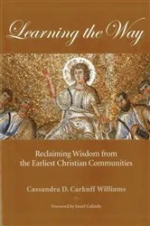 Book cover of Learning the Way by Cassandra Carkuff Williams