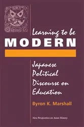 Book cover of Learning To Be Modern by Byron Marshall