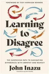 Book cover of Learning to Disagree by John Inazu