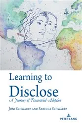 Book cover of Learning to Disclose by Joni Schwartz