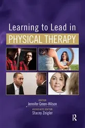 Book cover of Learning to Lead in Physical Therapy by Jennifer Green-Wilson
