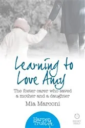 Book cover of Learning to Love Amy by Mia Marconi