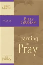Book cover of Learning to Pray by Billy Graham