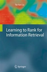 Book cover of Learning to Rank for Information Retrieval by Tie-Yan Liu