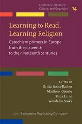 Book cover of Learning to Read, Learning Religion by Britta Juska-Bacher