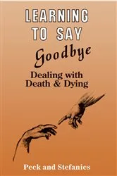 Book cover of Learning To Say Goodbye by Rosalie Peck