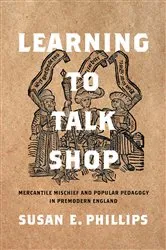 Book cover of Learning to Talk Shop by Susan E. Phillips