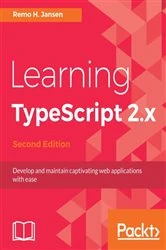 Book cover of Learning TypeScript 2.x (2nd ed.) by Remo H. Jansen
