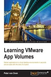 Book cover of Learning VMware App Volumes by Peter von Oven
