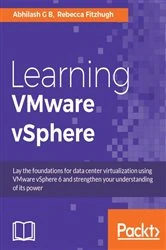 Book cover of Learning VMware vSphere by Abhilash G B