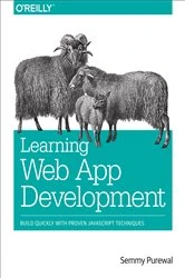 Book cover of Learning Web App Development by Semmy Purewal