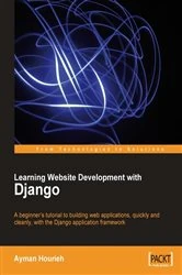 Book cover of Learning Website Development with Django by Ayman Hourieh