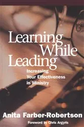Book cover of Learning While Leading by Anita Farber-Robertson