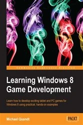 Book cover of Learning Windows 8 Game Development (3rd ed.) by Michael Quandt
