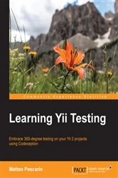Book cover of Learning Yii Testing by Matteo Pescarin
