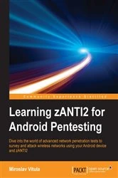 Book cover of Learning zANTI2 for Android Pentesting by Miroslav Vitula