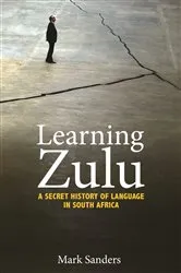 Book cover of Learning Zulu by Mark Sanders