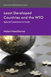 Book cover of Least Developed Countries and the WTO by H. Hawthorne