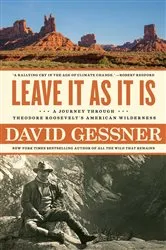 Book cover of Leave It As It Is by David Gessner