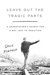 Book cover of Leave Out the Tragic Parts by Unknown