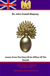 Book cover of Leaves From The Diary Of An Officer Of The Guards by Unknown