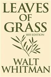 Book cover of Leaves of Grass: 1855 Edition by Walt Whitman