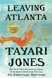 Book cover of Leaving Atlanta by Tayari Jones