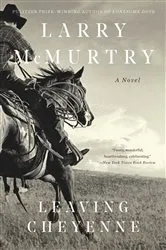 Book cover of Leaving Cheyenne by Larry McMurtry