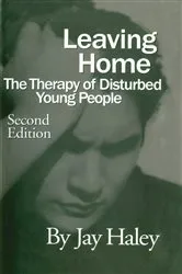 Book cover of Leaving Home (2nd ed.) by Jay Haley