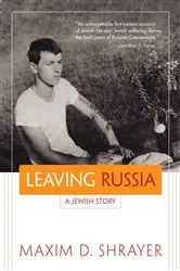 Book cover of Leaving Russia by Maxim D. Shrayer
