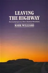 Book cover of Leaving the Highway by Mark Williams