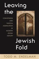 Book cover of Leaving the Jewish Fold by Todd Endelman