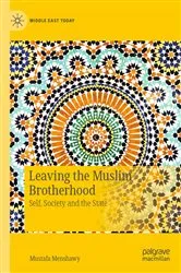 Book cover of Leaving the Muslim Brotherhood by Mustafa Menshawy
