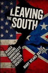 Book cover of Leaving the South by Mary Weaks-Baxter