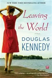 Book cover of Leaving the World by Douglas Kennedy