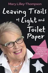 Book cover of Leaving Trails of Light and Toilet Paper by Unknown