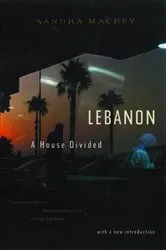 Book cover of Lebanon: A House Divided by Sandra Mackey