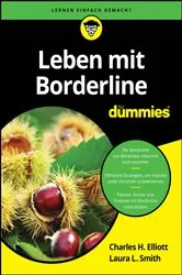 Book cover of Leben mit Borderline für Dummies by Charles H. Elliott