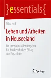 Book cover of Leben und Arbeiten in Neuseeland by Silke Noll