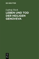 Book cover of Leben und Tod der heiligen Genoveva by Ludwig Tieck