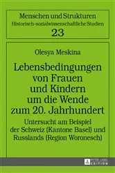 Book cover of Lebensbedingungen von Frauen und Kindern um die Wende zum 20. Jahrhundert by Heiko Haumann